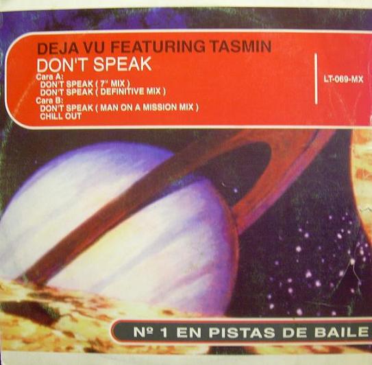 Deja Vu Feat. Tasmin - Don't Speak