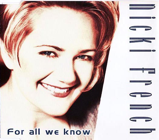 Nicki French - For All We Know Nicki French - For All We Know