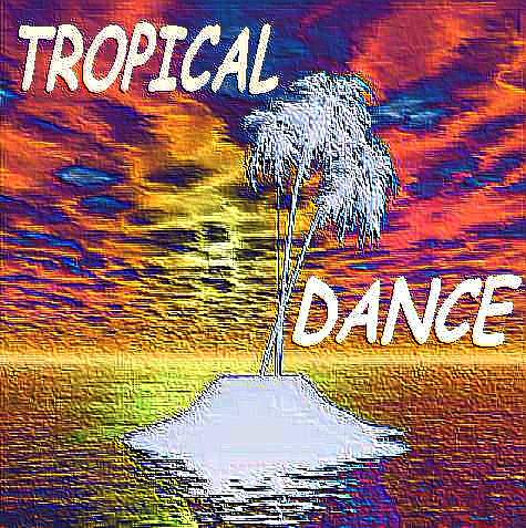 Tropical Dance